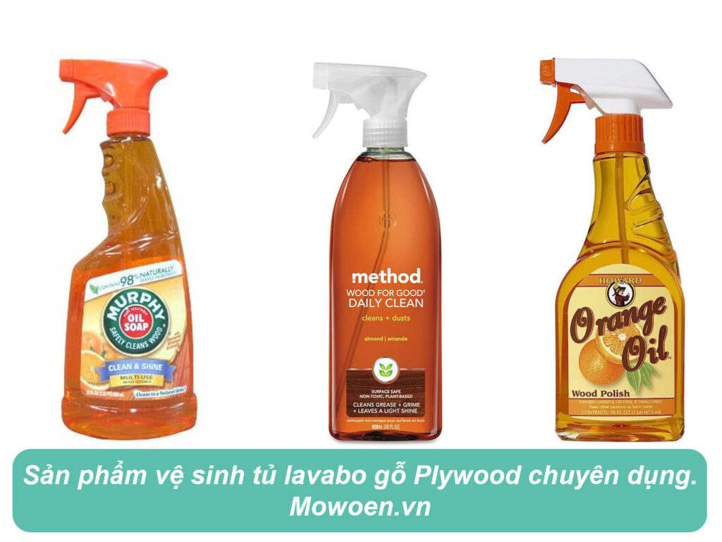 05 Lưu ý khi vệ sinh tủ lavabo gỗ Plywood tại nhà 5 Sản phẩm chăm sóc tủ lavabo gỗ Plywood chuyên dụng Mowoen