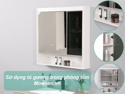 Tại sao nên cân nhắc sử dụng tủ gương trong phòng tắm Mowoen