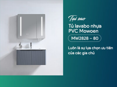Tại sao gia chủ tinh tế đều chọn tủ lavabo nhựa PVC Mowoen MW2828 – 80 để chống ẩm, bền đẹp?
