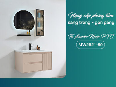 Nâng cấp phòng tắm sang trọng, gọn gàng với tủ lavabo nhựa PVC Mowoen MW2821-80