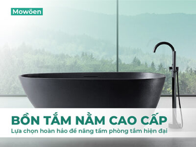 Bồn tắm nằm cao cấp – Lựa chọn hoàn hảo để nâng tầm phòng tắm hiện đại