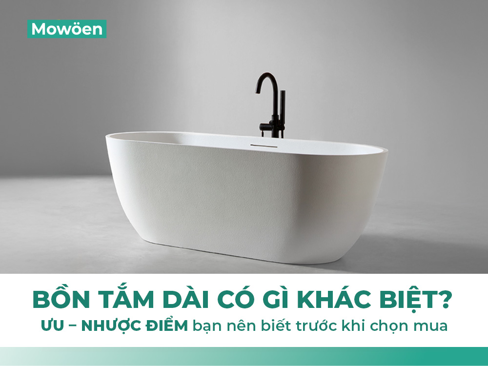 Bồn tắm dài có gì khác biệt? Ưu – nhược điểm bạn nên biết trước khi chọn mua