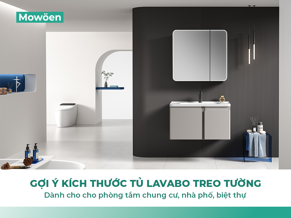 Gợi ý kích thước tủ lavabo treo tường cho phòng tắm chung cư, nhà phố, biệt thự