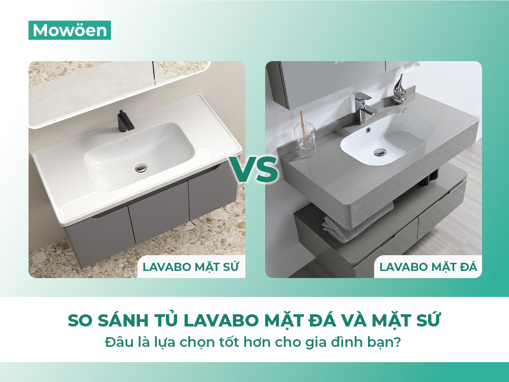 So sánh tủ lavabo mặt đá và mặt sứ – Đâu là lựa chọn tốt hơn cho gia đình bạn?