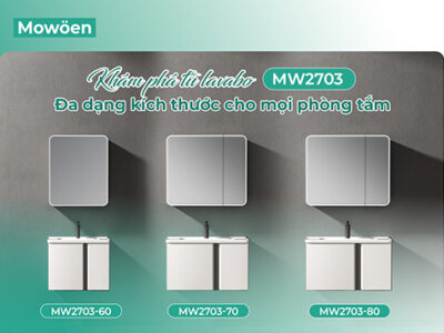 Khám phá tủ lavabo Mowoen MW2703 – Đa dạng kích thước cho mọi phòng tắm