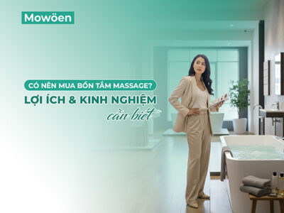 Có nên mua bồn tắm massage? Lợi ích & kinh nghiệm phải biết!