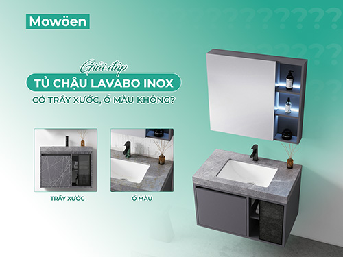 Giải đáp: Tủ chậu lavabo inox có trầy xước, ố màu không?