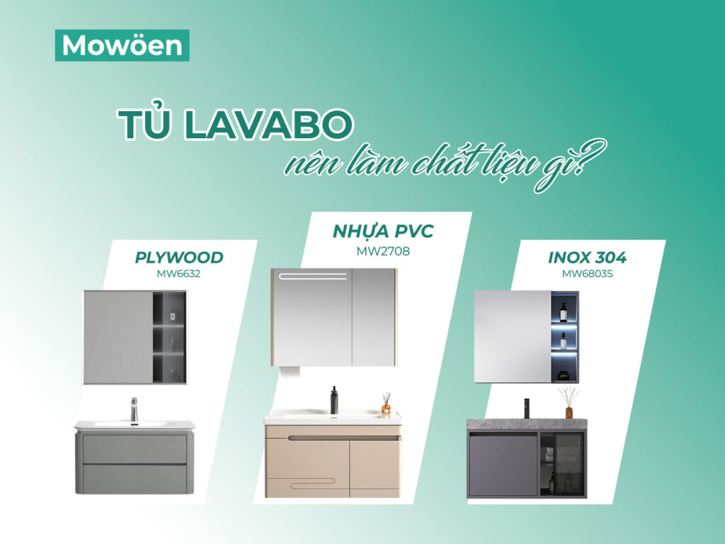 Tủ lavabo nên làm chất liệu gì để bền đẹp, tiết kiệm chi phí? 1 Tủ lavabo nên làm chất liệu gì để bền đẹp, tiết kiệm chi phí?