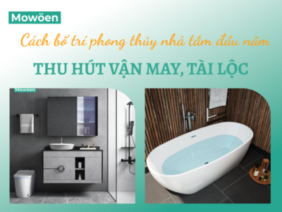 Phong thủy phòng tắm năm mới 2026: Cách bố trí tủ lavabo, bồn tắm hút tài lộc