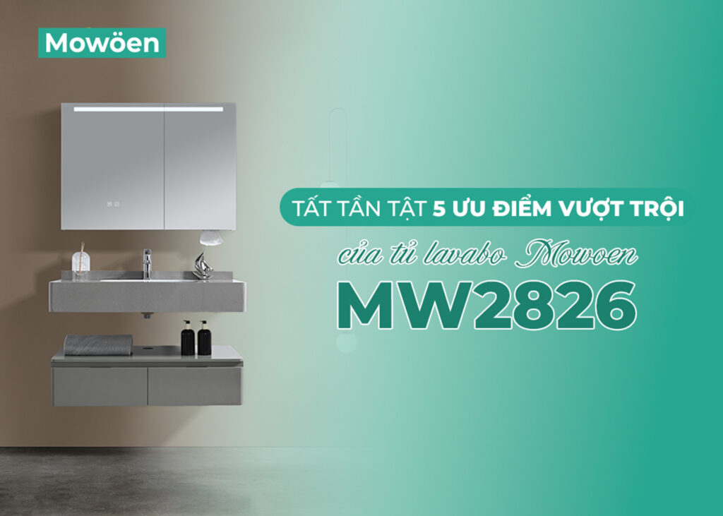 Tất tần tật 5 ưu điểm vượt trội của tủ lavabo nhà tắm MW2826