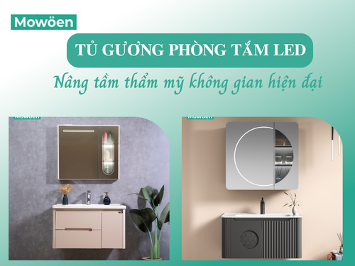Vì sao tủ gương phòng tắm có đèn LED ngày càng được ưa chuộng?